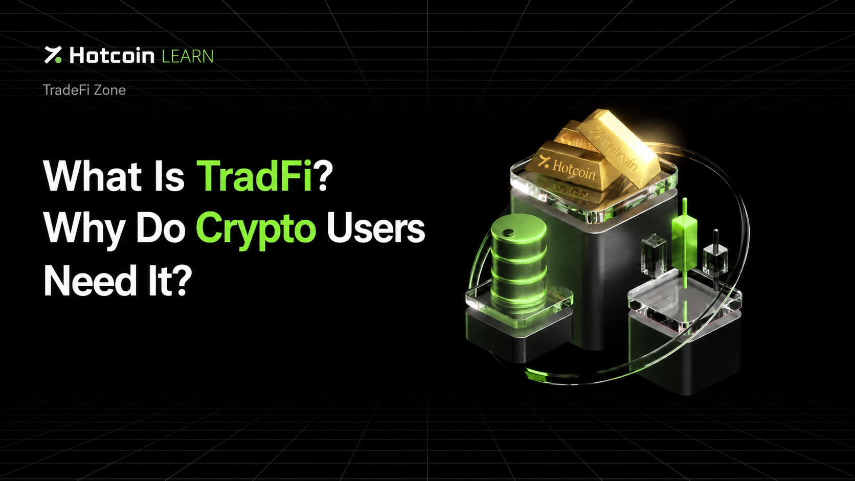 What Is TradFi? Why Do Crypto Users Need It?